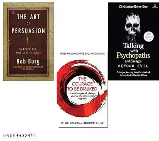 Talking With Psychopaths and Savages & The Art of Persuasion &. Courage To Be Disliked,